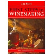 First Steps in Winemaking CJJ Berry
